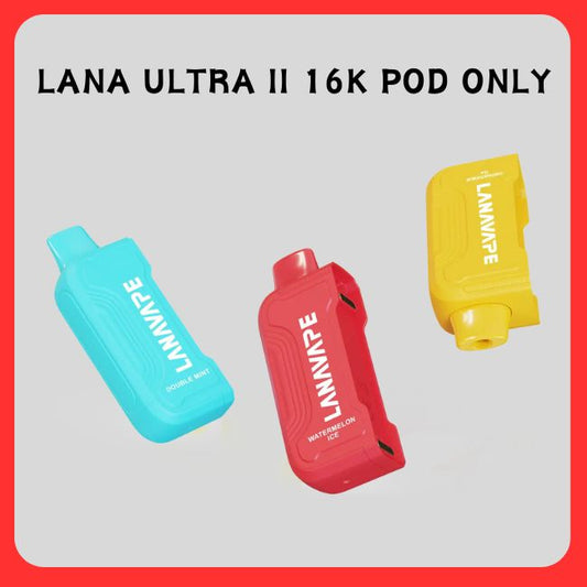 Lana Ultra II 16000 Puff (Cartridge Refill Only) - Vape Singapore SG Vape